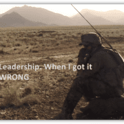 Leadership. When I got it WRONG.